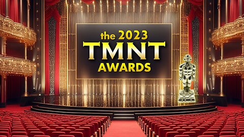 The 2023 TMNT Awards Show