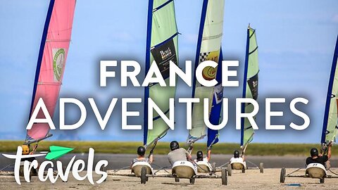 The Best Adventure Activities in France You Need to Try