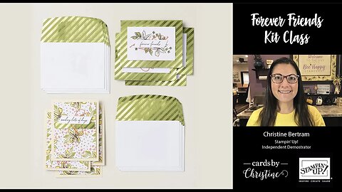 Forever Friends Kit Class with Cards by Christine