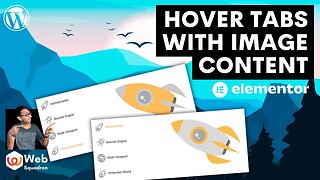 Hover Tabs with Image Content - Explainer Tabs - Elementor Wordpress Tutorial - Elementor Pro