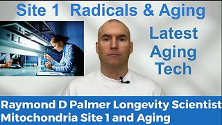 Site 1 Free Radicals and Aging