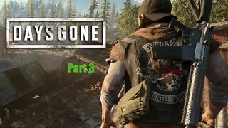 Days Gone Pt. 3 Taking down Ambush camps // Found an AK-47 for new primary weapon