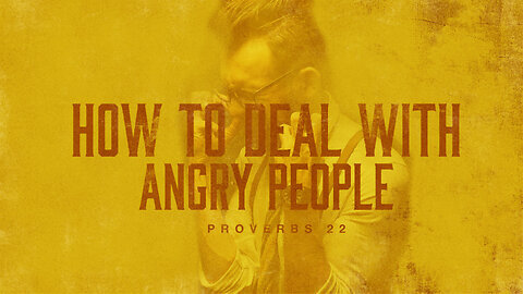 How to Deal with Angry People - Pastor Bruce Mejia