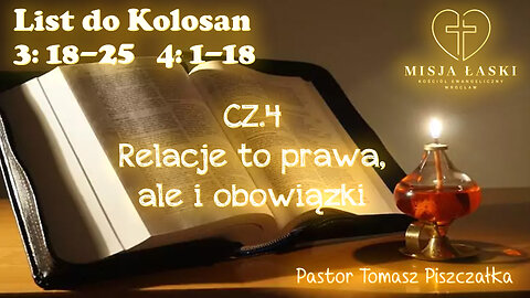 List do Kolosan 3:17 4:18 Relacje to prawa, ale i obowiązki