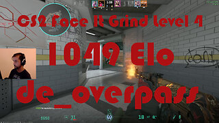 CS2 Face-It Grind - Face-It Level 4 - 1049 Elo - de_overpass