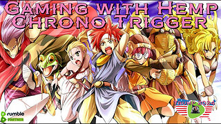 Chrono Trigger episode #3