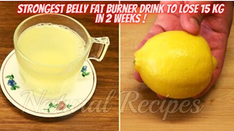 Strongest belly fat burner drink to lose 15 kg in 2 weeks !