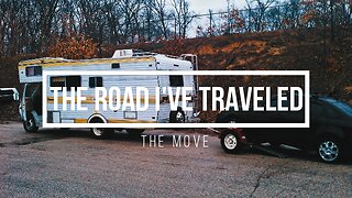 The Road I've Traveled: 002 The Move