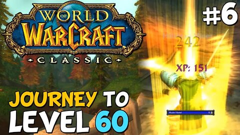 WoW Classic Journey To Level 60 Episode 6