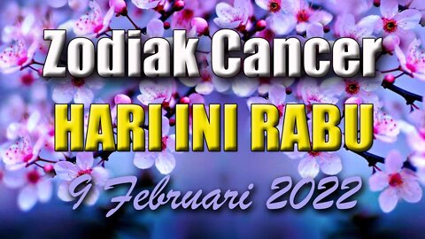 Ramalan Zodiak Cancer Hari Ini Rabu 9 Februari 2022 Asmara Karir Usaha Bisnis Kamu!