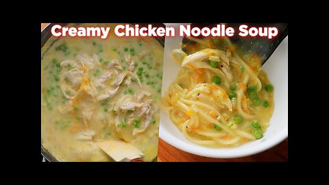 Creamy Chicken Noodel Soup Recipe