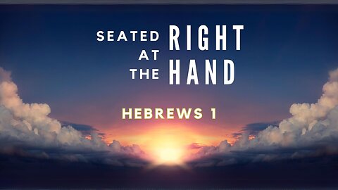 Seated at the Right Hand - Pastor Jeremy Stout