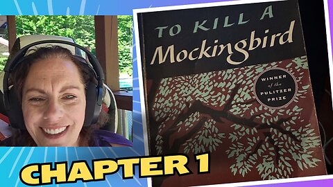 To Kill A Mockingbird: Chapter 1 by Harper Lee