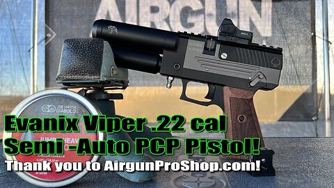 AirgunWeb 2023 - Check out the Evanix Viper .22 Semi-Auto PCP Pistol provided by AirgunProShop.com