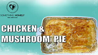 EASY Chicken & Mushroom Pie RECIPE | Cooking TUTORIAL