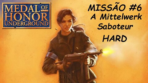 [PS1] - Medal Of Honor: Underground - [Missão 6] - Dificuldade Hard