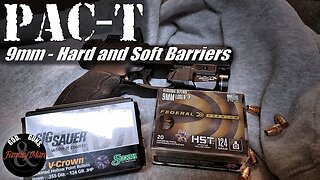 PAC-T testing 9mm HST and V-Crown: Hard and Soft Barriers