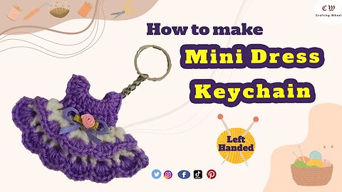 Wow 😍 Look what I did to make a crochet mini dress keychain - Left Handed