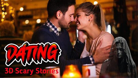 Dating Scary Stories || Scary Stories || Horror English Stories for Listening