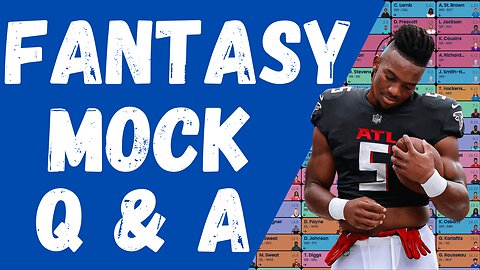 Saturday Fantasy Football Mock Drafts, Multiple Mock Drafts & Q + A