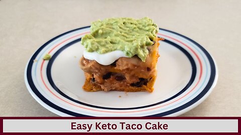 Quick Keto Taco Cake