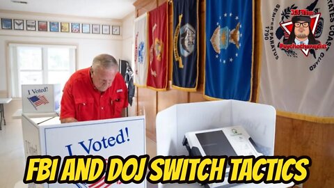 FBI and DOJ Switch Tactics, Now Claim 2022 Election is Vulnerable to Manipulation