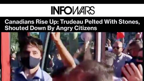Canadian 1776: Angry Citizens Throw Trudeau Out of Every City He Visits