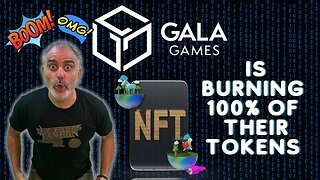 GALA SET TO MAKE MILLIONAIRES -Thy Are Going To Burn 100% Of There Tokens Used On There Market Place
