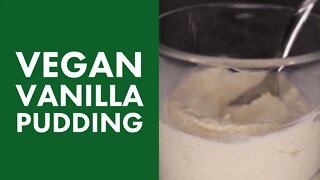 Vegan Vanilla Pudding