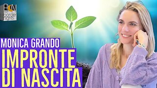 IMPRONTE DI NASCITA - MONICA GRANDO - BENESSERE BELLESSERE