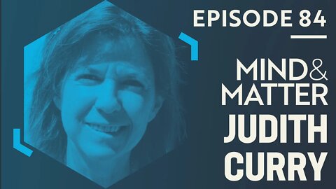 Judith Curry: Climatology, Climate Change, Computer Models, Energy, Greenhouse Gas, Politics/Science
