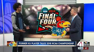 Former KU player talks 2018 NCAA Championship