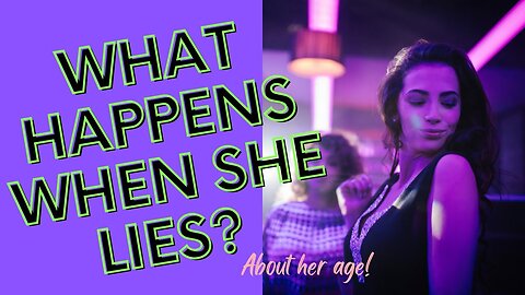 What Should Happen When Young Women Lie About Their Age? My Perspective Friday EP #30-2022