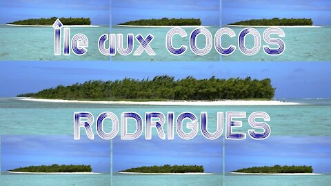 RODRIGUES: L'île aux Cocos