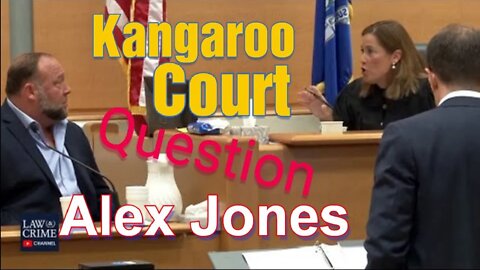 Kangaroo's Court First Day of Alex Jones Questions