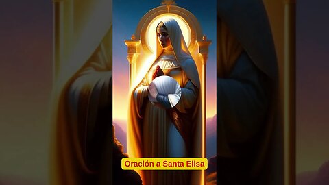 💕Oración a Santa Elisa #shorts