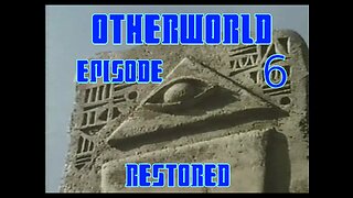 Otherworld - Restored - Episode 6