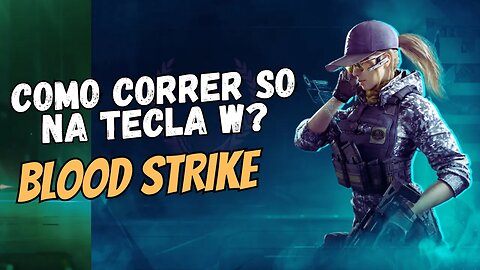 BLOOD STRIKE CORRA NO W NUNCA MAIS SHIFT!