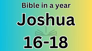Joshua 16-18