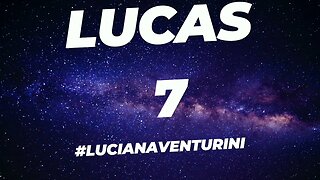 Lucas 7 #lucianaventurini #desenvolvimentopessoal #vivermelhor #lucas