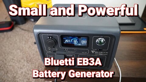 Small But Powerful Bluetti EB3A 268 Wh Battery Generator
