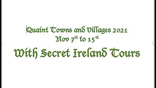 Quaint Towns and Villages Tour with Secret Ireland Tours 2021