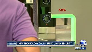 New technology could speed up DIA security