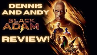 The BLACK ADAM movie REVIEW!
