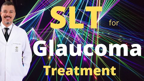 Selective Laser Trabeculoplasty for glaucoma treatment