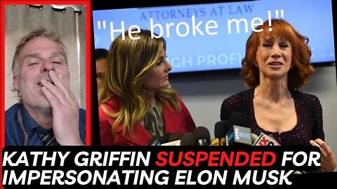 She gone! Kathy Griffin suspended for impersonating Elon Musk