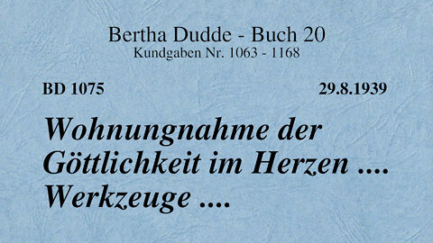 BD 1075 - WOHNUNGNAHME DER GÖTTLICHKEIT IM HERZEN .... WERKZEUGE ....