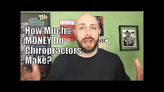 How Much Money Do Chiropractors Make?