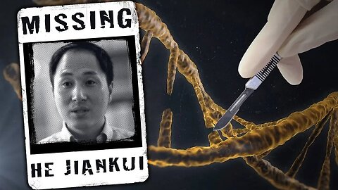 Scientist Announces Gene-Edited Babies, Goes Missing - #NewWorldNextWeek