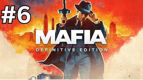 تختيم لعبة Mafia - Definitive Edition أسرار المافيا المذهلة الجزء 6